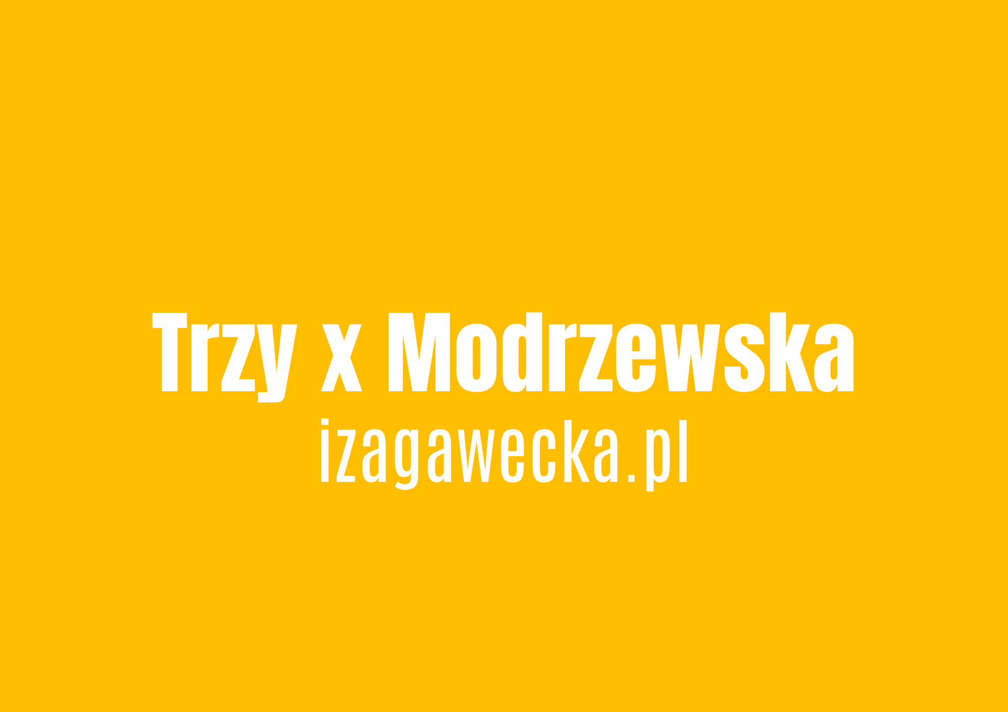 Trzy x Modrzewska