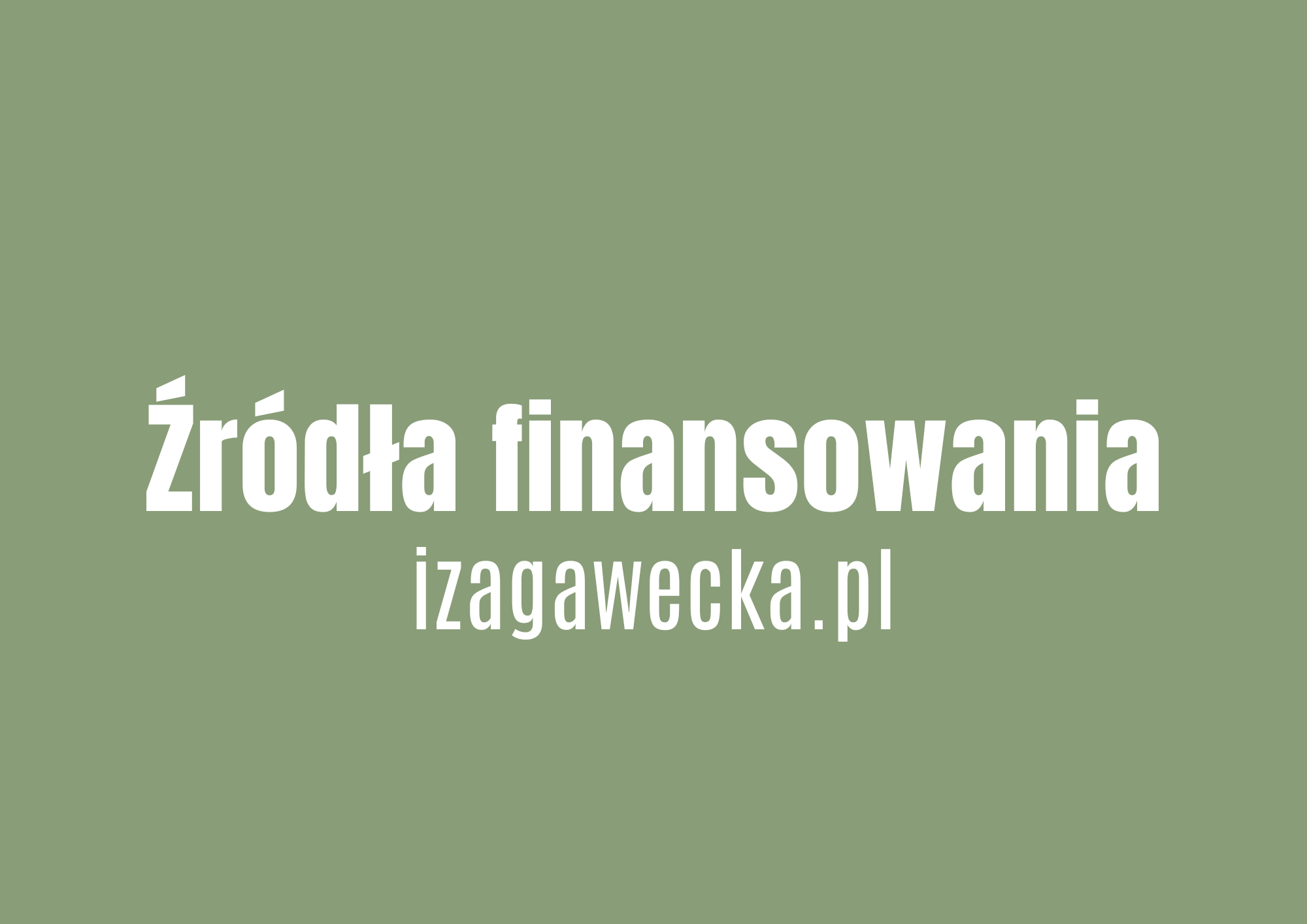 Źródła finansowania